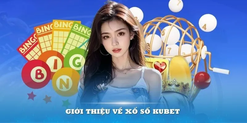Xổ số Kubet là hình thức cá cược số đề trực tuyến 